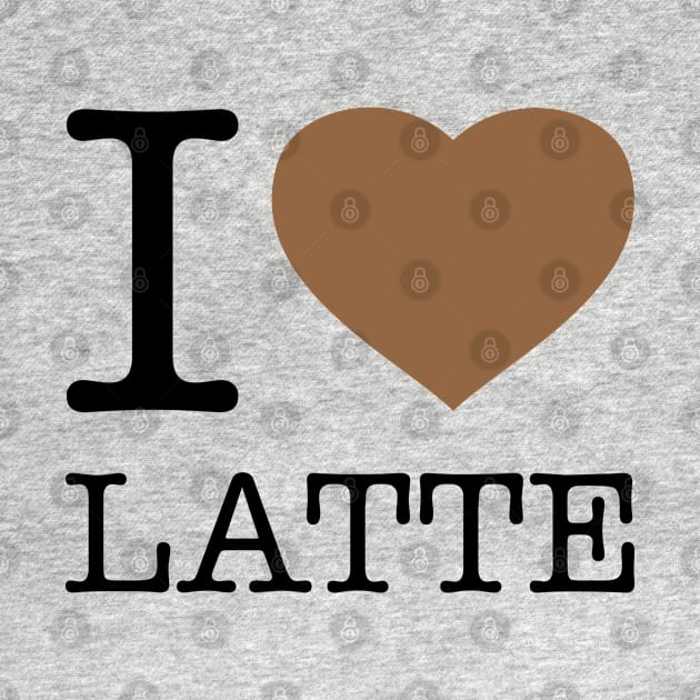 I LOVE LATTE by eyesblau